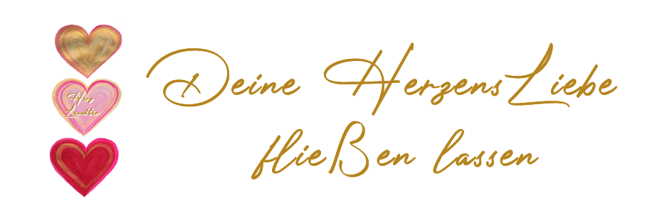 Deine Herzens Liebe fließen lassen
