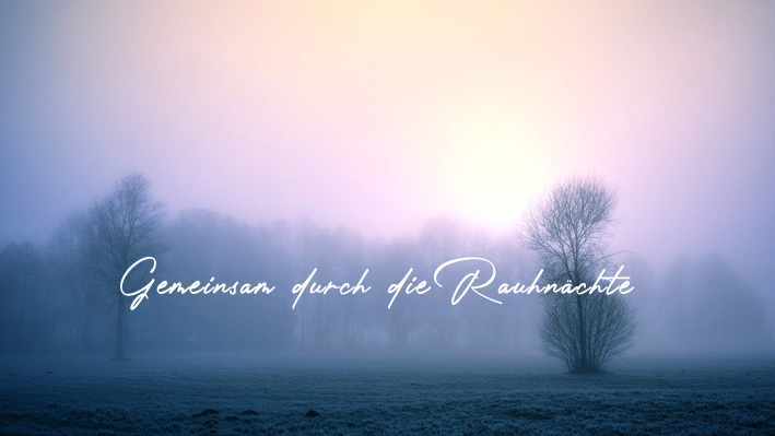 Gemeinsam durch die Rauhnächte